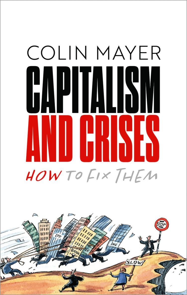 Colin Mayer - Capitalism and Crises, Inbunden