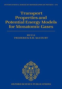 bokomslag Transport Properties and Potential Energy Models for Monatomic Gases