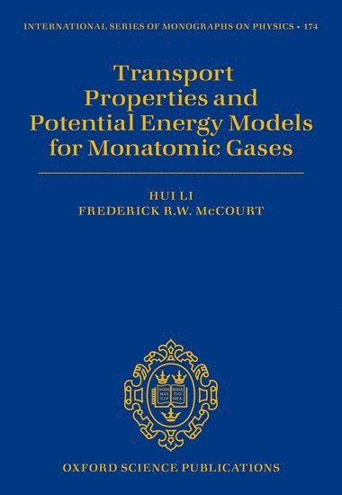 bokomslag Transport Properties and Potential Energy Models for Monatomic Gases