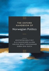 bokomslag Oxford Handbook of Norwegian Politics