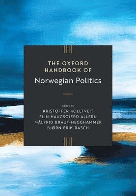 bokomslag Oxford Handbook of Norwegian Politics