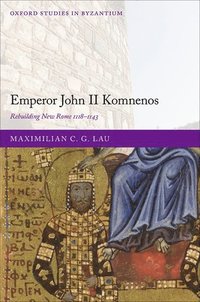 bokomslag Emperor John II Komnenos