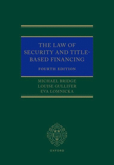 The Law of Security and Title-Based Financing 1