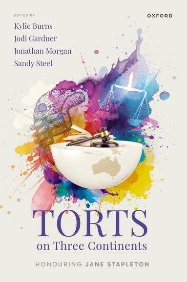 Kylie Burns, Jodi Gardner, Jonathan Morgan, Sandy Steel - Torts on Three Continents, Inbunden