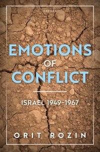 bokomslag Emotions of Conflict, Israel 1949-1967