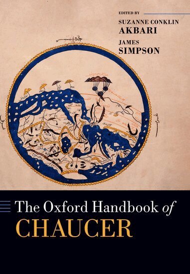 Suzanne Conklin Akbari, James Simpson - The Oxford Handbook of Chaucer, Häftad