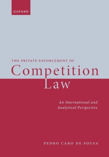 bokomslag The Private Enforcement of Competition Law