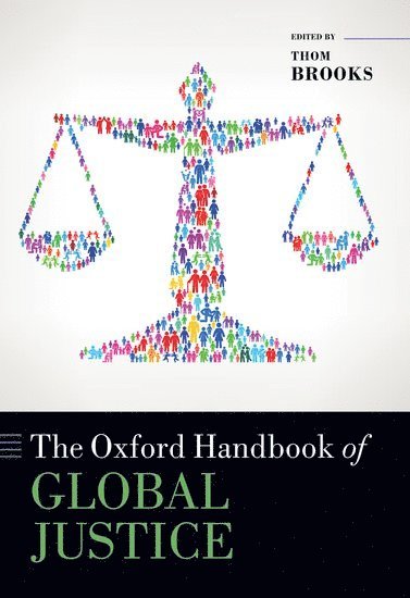 The Oxford Handbook of Global Justice 1