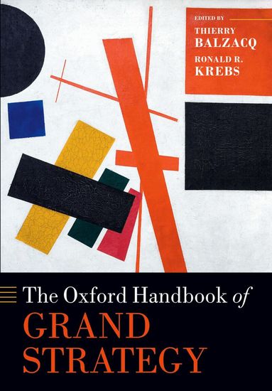 Thierry Balzacq, Ronald R. Krebs - The Oxford Handbook of Grand Strategy, Häftad
