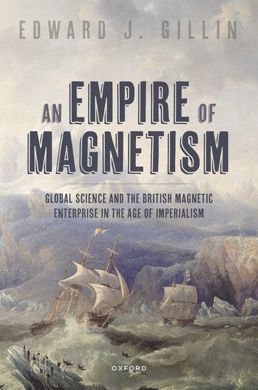 bokomslag Empire of Magnetism