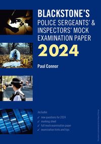 bokomslag Blackstone's Police Sergeants' and Inspectors' Mock Exam 2024