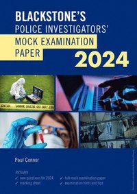 bokomslag Blackstone's Police Investigators Mock Exam 2024