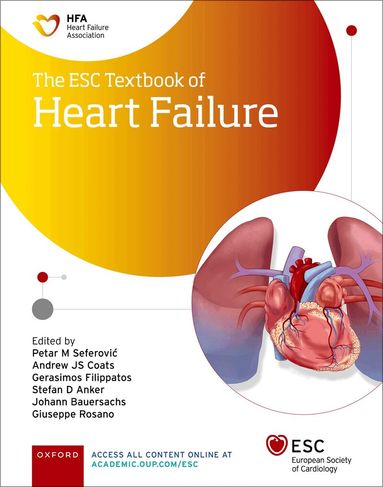 Petar Seferovic, Andrew Coats - The ESC Textbook of Heart Failure, Inbunden