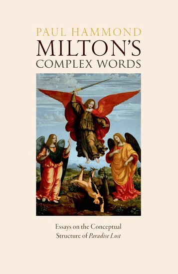 Paul Hammond - Milton's Complex Words, Häftad