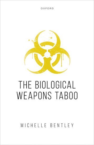 bokomslag The Biological Weapons Taboo