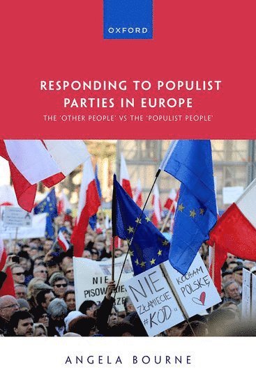 Responding to Populist Parties in Europe 1
