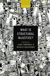 bokomslag What is Structural Injustice?