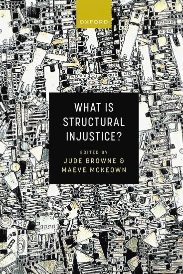 bokomslag What is Structural Injustice?