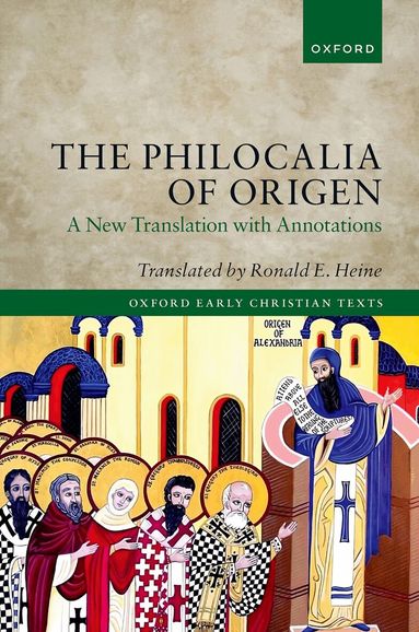 Ronald E. Heine - The Philocalia of Origen, Inbunden
