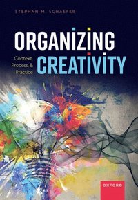bokomslag Organizing Creativity