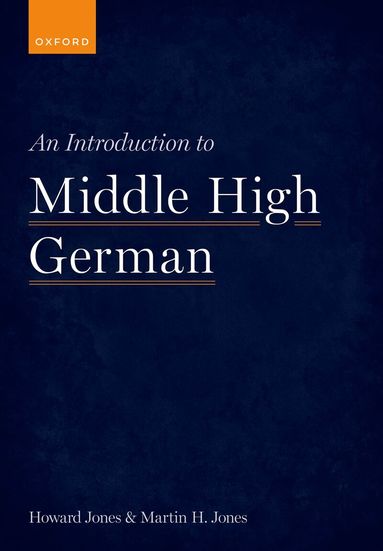 Howard Jones, Martin H. Jones - An Introduction to Middle High German, Häftad