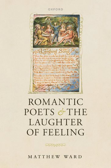 Romantic Poets and the Laughter of Feeling 1