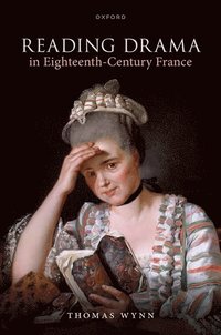 bokomslag Reading Drama in Eighteenth-Century France