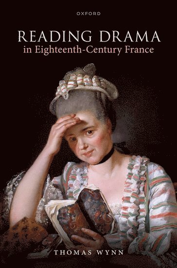 Reading Drama in Eighteenth-Century France 1