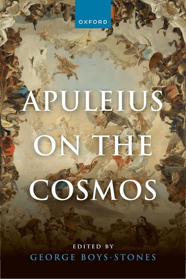 George Boys-Stones - Apuleius on the Cosmos, Inbunden