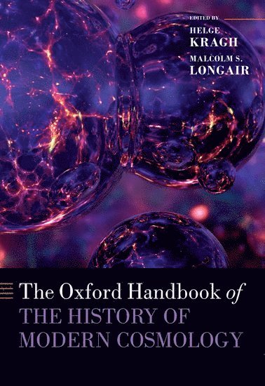 The Oxford Handbook of the History of Modern Cosmology 1