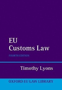 bokomslag EU Customs Law 4e