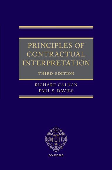 Richard Calnan, Paul S. Davies - Principles of Contractual Interpretation, Inbunden