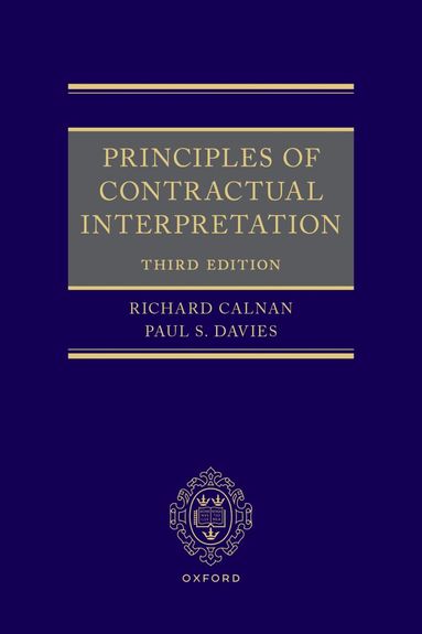 Richard Calnan, Paul S. Davies - Principles of Contractual Interpretation, Häftad