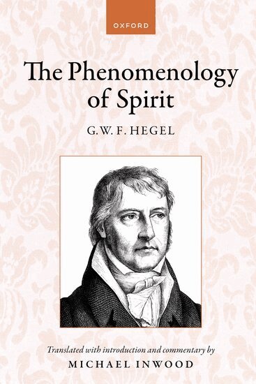 Michael Inwood, Michael Inwood - Hegel: The Phenomenology of Spirit, Häftad