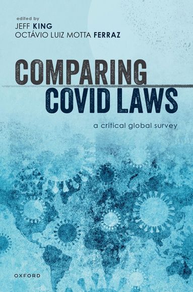 Jeff King, Octávioo Luiz Motta Ferraz - Comparing Covid Laws, Inbunden