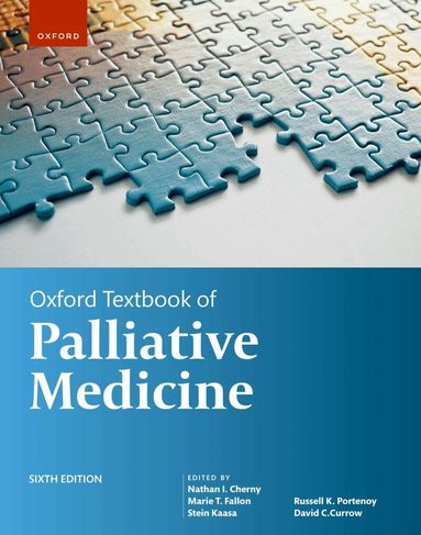 Nathan I. Cherny, Marie T. Fallon, Stein Kaasa, Russell K. Portenoy, David C. Currow - Oxford Textbook of Palliative Medicine, Häftad