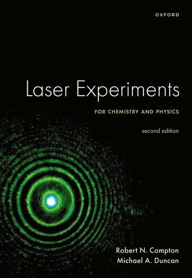 Laser Experiments for Chemistry and Physics, Second Edition 1