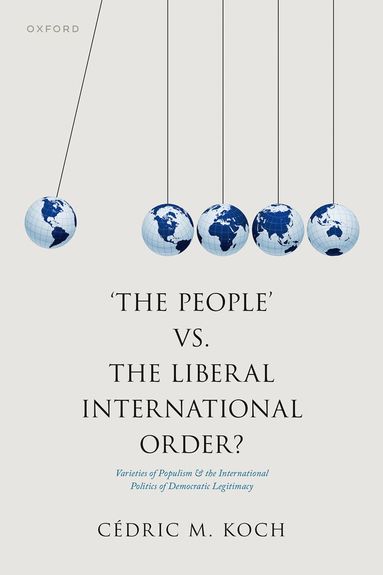 bokomslag 'The People' vs. the Liberal International Order?