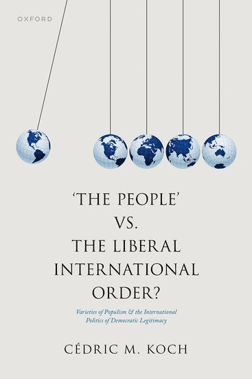 'The People' vs. the Liberal International Order? 1