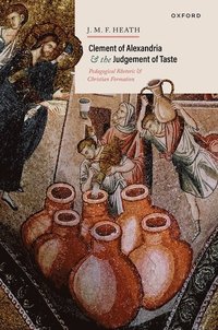 bokomslag Clement of Alexandria and the Judgement of Taste