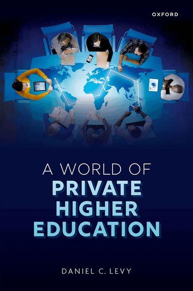Daniel C. Levy - A World of Private Higher Education, Inbunden
