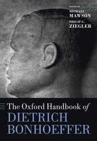 bokomslag The Oxford Handbook of Dietrich Bonhoeffer