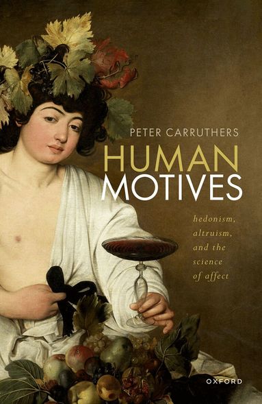 Peter Carruthers - Human Motives, Inbunden