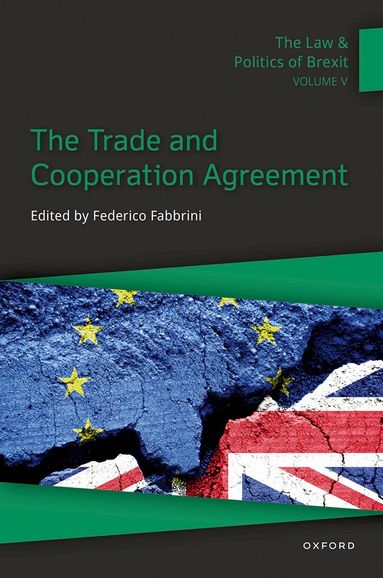 Federico Fabbrini - The Law & Politics of Brexit: Volume V, Inbunden