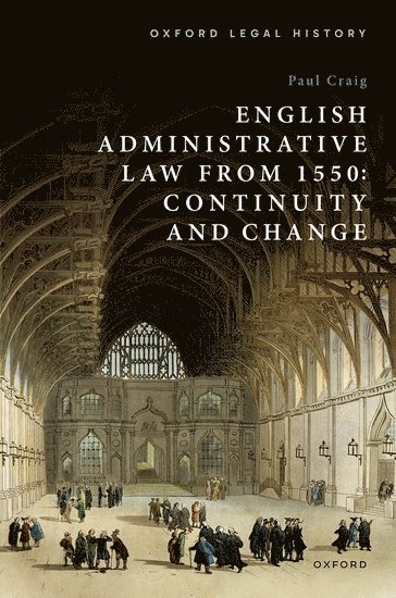 English Administrative Law from 1550 1