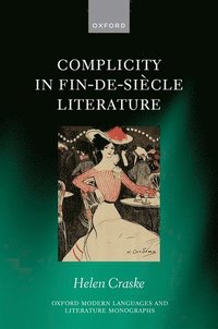 bokomslag Complicity in Fin-de-sicle Literature