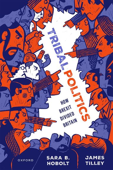 Sara B. Hobolt, James Tilley - Tribal Politics, Inbunden