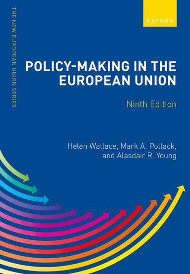 Alasdair Young, Helen Wallace, Helen Wallace, Mark A. Pollack, Alasdair R. Young - Policy-Making in the European Union, Häftad