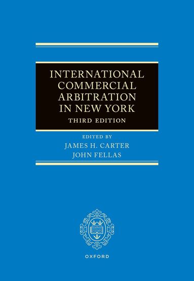James H. Carter, John Fellas - International Commercial Arbitration in New York, Inbunden