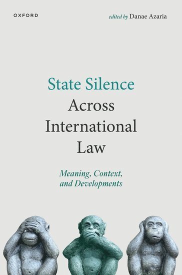 bokomslag State Silence Across International Law